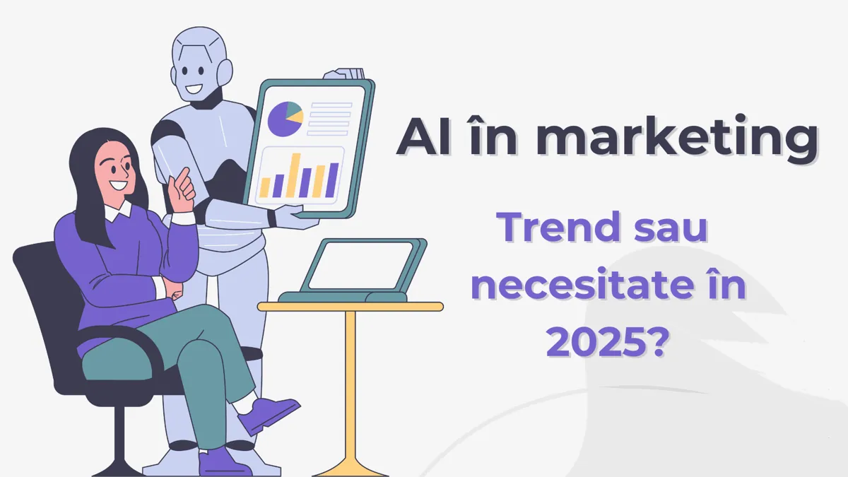 AI în marketing: trend sau necesitate?