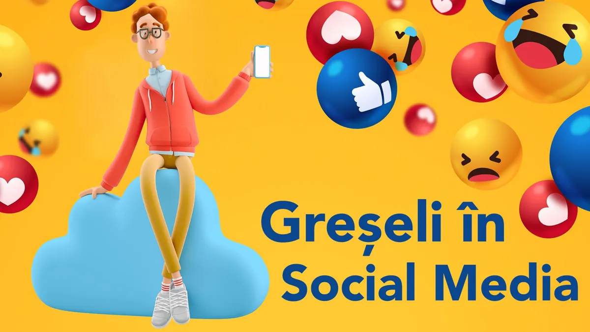 Cele mai frecvente greșeli în social media