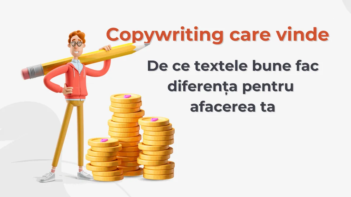 Cum te ajută copywriting-ul să vinzi mai mult